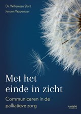 Met het einde in zicht - Willemjan Slort ; Jeroen Wapenaar - 9789401438261