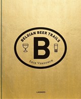 Belgian beer trails - Erik Verdonck - 9789401441476