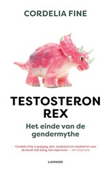 Testosteron Rex - Cordelia Fine ; Fred Hendriks - 9789401441704
