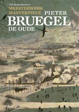 Meesterwerk/Masterpiece: Pieter Bruegel - Till-Holger Borchert - 9789401448000