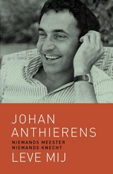 Leve mij - Johan Anthierens ; Brigitte Raskin - 9789401479264
