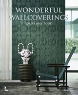 Wonderful Wallcoverings - Laura May Todd - 9789401483636