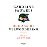 Ode aan de verwondering - Caroline Pauwels - 9789401492447