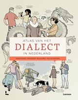 Atlas van het dialect in Nederland - Kristel Doreleijers ; Alexia Kerkhof ; Sterre Leufkens ; Marc van Oostendorp - 9789401495219