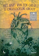 Het hart van een giraf is ongelooflijk groot - Sofia Chanfreau ; Amanda Chanfreau - 9789401497664