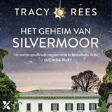 Het geheim van Silvermoor - Tracy Rees - 9789401616263