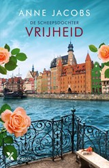Vrijheid - Anne Jacobs - 9789401626194