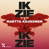 Ik zie, ik zie - Martta Kaukonen - 9789401627504