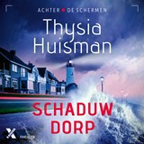 Schaduwdorp - Thysia Huisman - 9789401630009