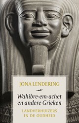 Wahibre-em-achet en andere Grieken | Jona Lendering | 