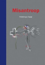 Misantroop - Frédérique Spigt - 9789402131949