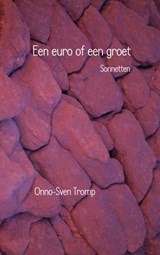 Een euro of een groet - Onno-Sven Tromp - 9789402178098
