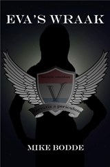 Eva's Wraak - Mike B. Bodde - 9789402182309