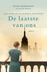De laatste van ons - Adélaïde de Clermont-Tonnerre - 9789402309669