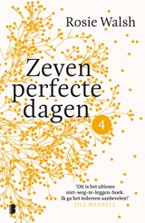Zeven perfecte dagen - Rosie Walsh - 9789402312010