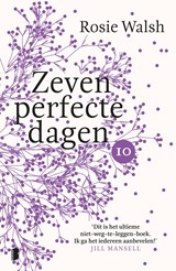 Zeven perfecte dagen - Rosie Walsh - 9789402312072