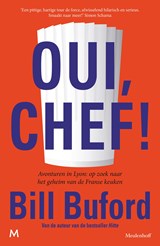 Oui, Chef! - Bill Buford - 9789402315714