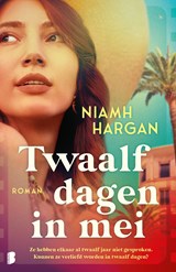 Twaalf dagen in mei - Niamh Hargan ; Deul en Spanjaard - 9789402322972