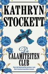 De calamiteitenclub - Kathryn Stockett - 9789402327984