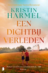 Een dichtbij verleden - Kristin Harmel - 9789402328080