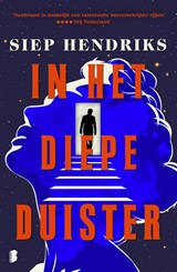 In het diepe duister - Siep Hendriks - 9789402328479