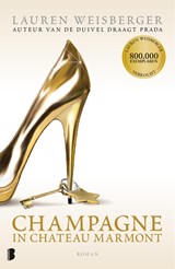 Champagne in Chateau Marmont - Lauren Weisberger - 9789402329889