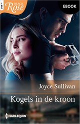 Kogels in de kroon - Joyce Sullivan - 9789402583496