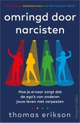 Omringd door narcisten - Thomas Erikson - 9789402712728