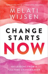 Change Starts Now - Melati Wijsen - 9789402715972