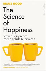The Science of Happiness - Bruce Hood - 9789402715989