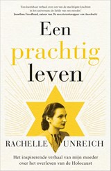 Een prachtig leven - Rachelle Unreich - 9789402716795