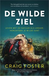 De wilde ziel - Craig Foster - 9789402716832