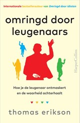 Omringd door leugenaars - Thomas Erikson - 9789402720471