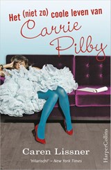 Het (niet zo) coole leven van Carrie Pilby - Caren Lissner - 9789402722901