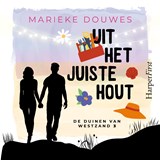 Uit het juiste hout - Marieke Douwes - 9789402771152