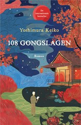 108 gongslagen - Yoshimura Keiko - 9789402772777
