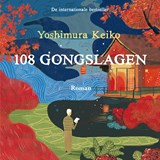 108 gongslagen - Yoshimura Keiko - 9789402773156