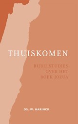 Thuiskomen - Ds. W. Harinck - 9789402909234