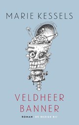 Veldheer Banner - Marie Kessels - 9789403104409