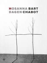 Hosanna dagen - Bart Chabot - 9789403106403