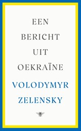 Een bericht uit Oekraïne - Volodymyr Zelensky - 9789403123721