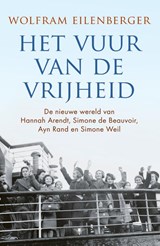 Het vuur van de vrijheid - Wolfram Eilenberger - 9789403124711