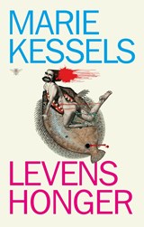 Levenshonger - Marie Kessels - 9789403125718