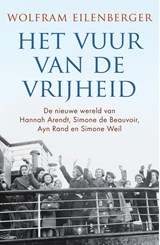 Het vuur van de vrijheid - Wolfram Eilenberger - 9789403127811