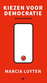 Kiezen voor democratie - Marcia Luyten - 9789403135038