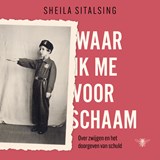 Waar ik me voor schaam - Sheila Sitalsing - 9789403137384