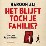 Het blijft toch je familie? - Haroon Ali - 9789403139760