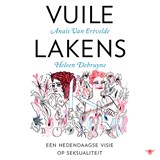 Vuile lakens - Anais Van Ertvelde ; Heleen Debruyne - 9789403147413