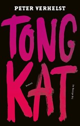 Tongkat - Peter Verhelst - 9789403154510