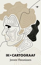 Ik = cartograaf - Jeroen Theunissen - 9789403163611
